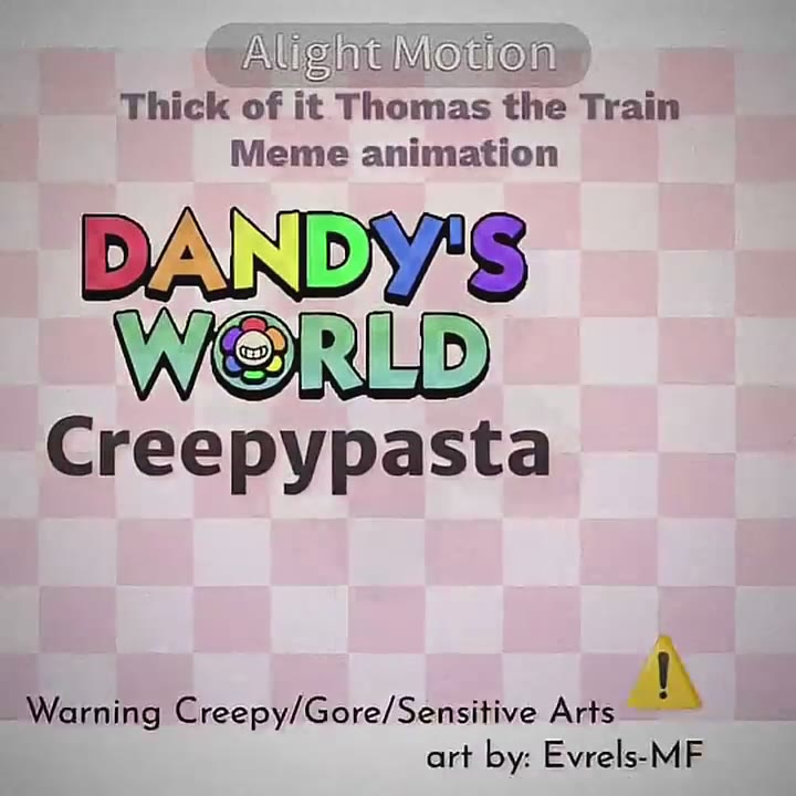 ⚠️Top Creepypasta in Dandy's World|Tick of it Thomas Meme Animation #dandysworld #meme #shorts #fyp