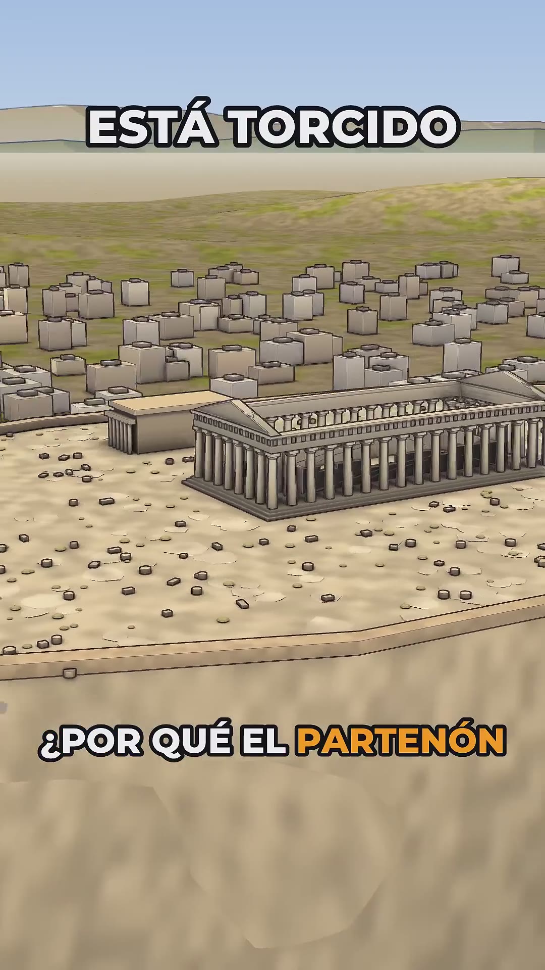 El Partenón está torcido a propósito para que parezca recto