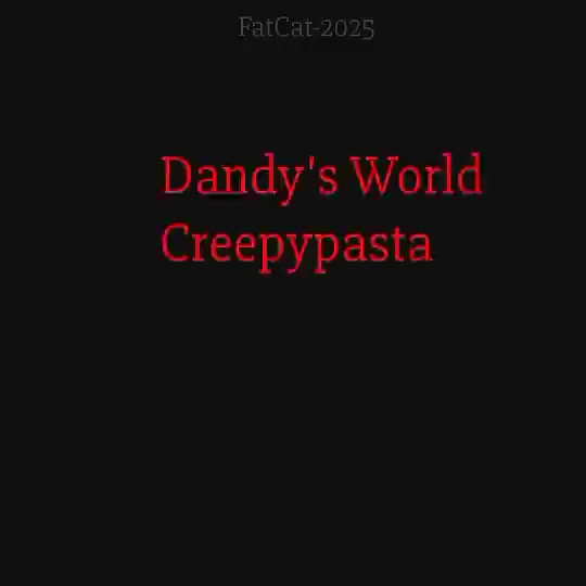 | comatose | Dandy's World Creepypasta Part 5 | #dandysworld #creepypasta #animation #alightmotion