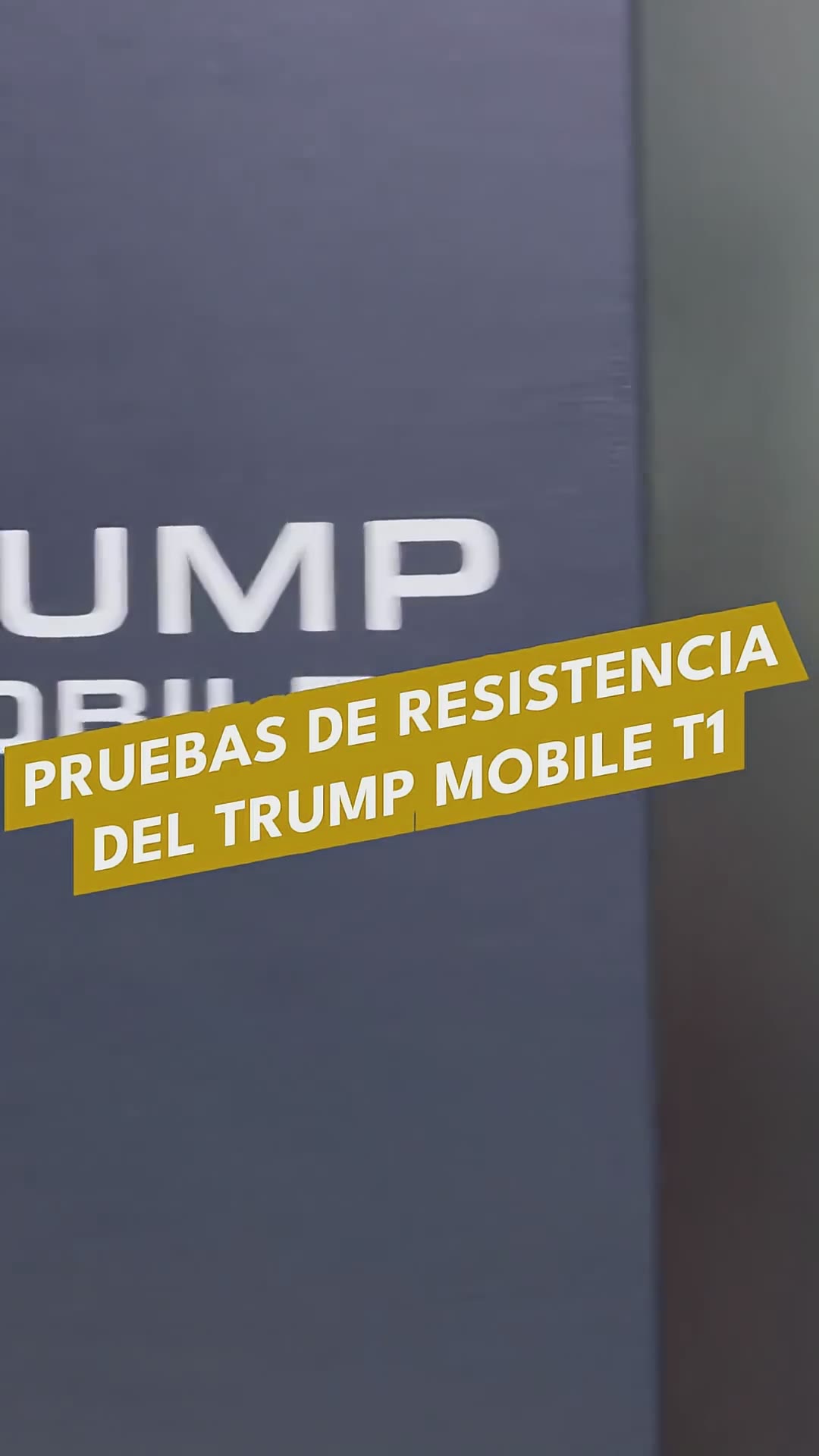 Pruebas de resistencia del Trump Mobile T1